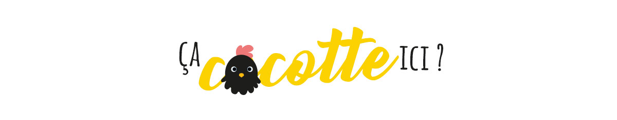ça cocotte ici ? ça cocotte ici